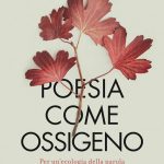 Poesia come ossigeno. Per un'ecologia della parola